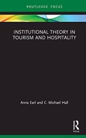 Institutional Theory in Tourism and Hospitality