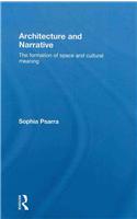 Architecture and Narrative: The Formation of Space and Cultural Meaning