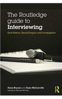 The Routledge Guide to Interviewing