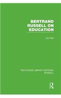 Bertrand Russell on Education