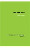 The Ideal City: Its Architectural Evolution in Europe(English)