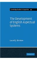 Development of English Aspectual Systems: Aspectualizers and Post-Verbal Particles