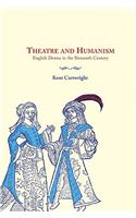 Theatre and Humanism