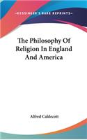 Philosophy Of Religion In England And America