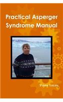 Practical Asperger Syndrome Manual