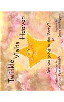 Twinkle Visits Heaven