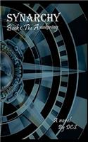 Synarchy: Book 1: The Awakening