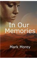 In Our Memories