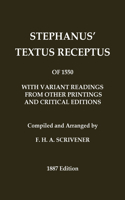 Stephanus' (Stephen's) 1550 Textus Receptus, as compiled by F. H. A. Scrivener (Greek New Testament)