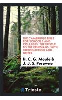 The Epistle to the Ephesians, with Introduction and Notes