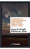 The Record of a Quaker Conscience
