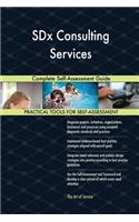 SDx Consulting Services Complete Self-Assessment Guide
