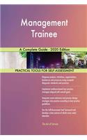 Management Trainee A Complete Guide - 2020 Edition