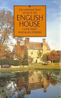 The National Trust Book of the English House