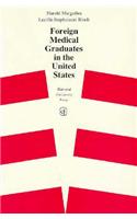 Foreign Medical Graduates in the United States