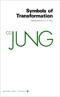 Collected Works of C. G. Jung, Volume 5: Symbols of Transformation(The Collected Works of C. G. Jung)