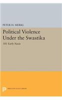 Political Violence Under the Swastika