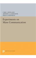 Experiments on Mass Communication
