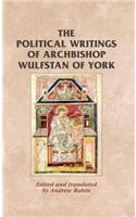 Political Writings of Archbishop Wulfstan of York