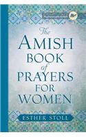 AMISH BOOK OF PRAYERS FOR WOMEN THE