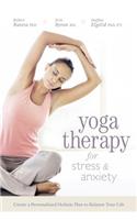 Yoga Therapy for Stress and Anxiety