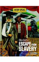 Ellen Craft's Escape from Slavery
