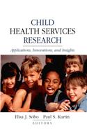 Child Health Services Research