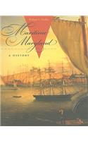 Maritime Maryland: A History