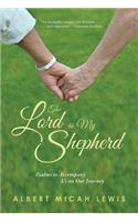 Lord Is My Shepherd