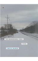 The Manageable Cold: Poems