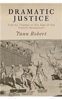 Dramatic Justice