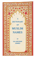 Dictionary of Muslim Names