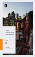 Faith Connections Adult Bible Study Guide (Sept/Oct/Nov) 2020
