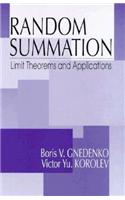 Random Summation: Limit Theorems and Applications