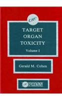 Target Organ Toxicity, Volume I