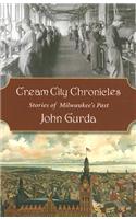 Cream City Chronicles