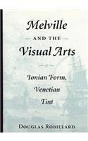 Melville and the Visual Arts