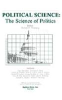 Political Science: the Science of Politics