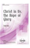 Christ in Us, the Hope of Glory