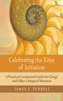 Celebrating the Rites of Initiation