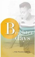Brighter Days