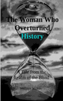 Woman Who Overturned History