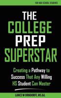College Prep Superstar