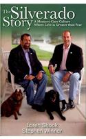 The Silverado Story: A Memory-Care Culture Where Love Is Greater Than Fear
