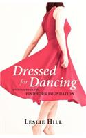 Dressed for Dancing
