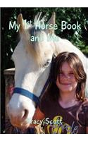 My 1st Horse Book and Me