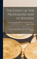 Ethics of the Professions and of Business