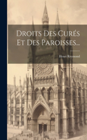 Droits Des Curés Et Des Paroisses...
