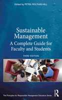 Sustainable Management: A Complete Guide for Faculty and Students(The Principles for Responsible Management Education Series)