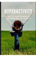 Hyperactivity